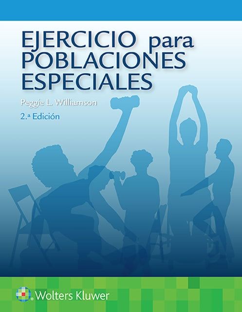 Book cover of: Ejercicio para poblaciones especiales. By: Peggie Williamson