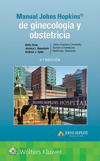 Book cover of: Manual Johns Hopkins de ginecologia y obstetricia. By: CHOU