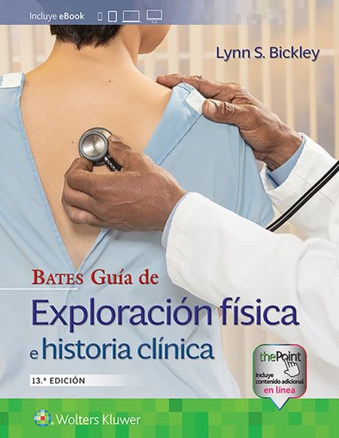 Book cover of: Bates. Guia de exploracion fisica e historia clinica. By: Lynn S. Bickley