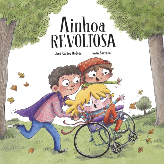 Book cover of: Ainhoa revoltosa. By: Jose Carlos Andres