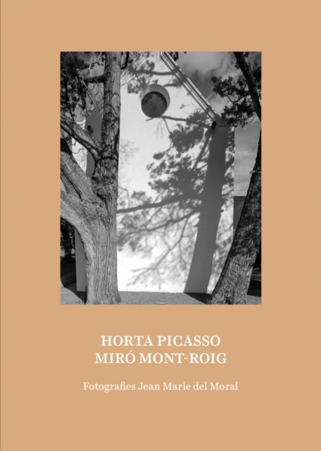 Book cover of: Horta Picasso Miro Mont-Roig
