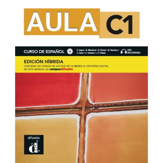 Book cover of: Aula C1 - Edicion hibrida - Libro del alumno + audio MP3