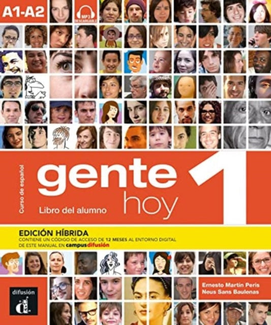 Book cover of: Gente hoy 1 - Edicion hibrida - Libro del alumno + audio MP3. A1-A2. By: Ernesto Martín Peris