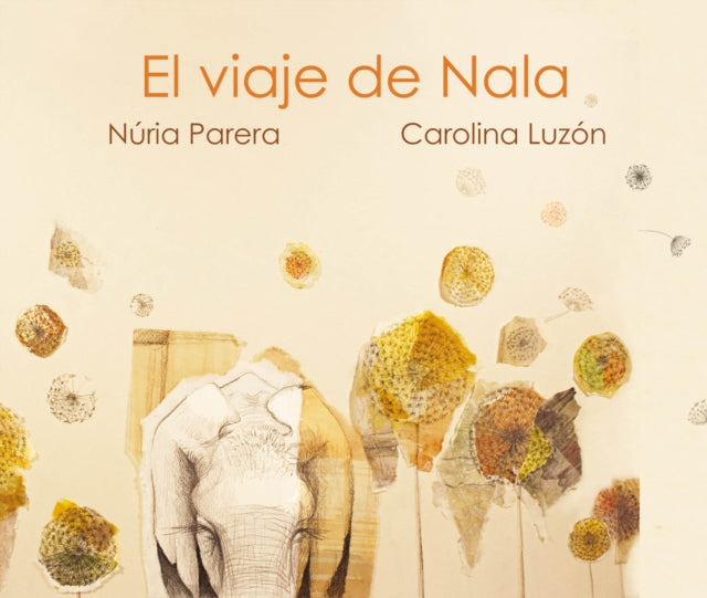 Book cover of: El El viaje de Nala. By: Núria Parera