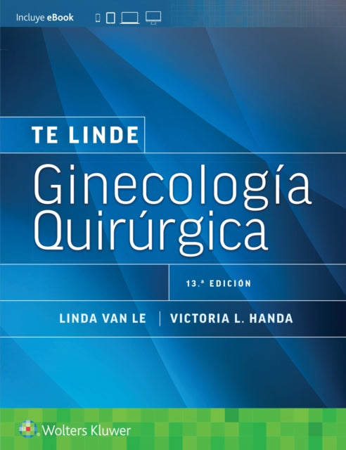 Book cover of: Te Linde. Ginecologia quirurgica