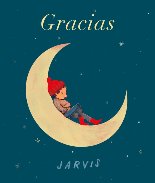 Book cover of: Gracias. By: Jarvis