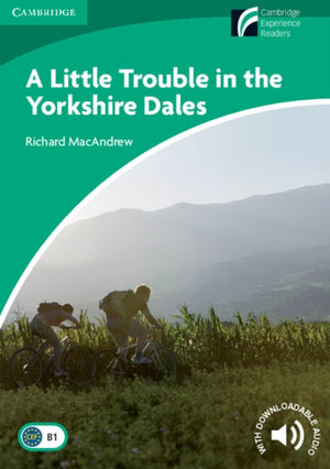 Little Trouble in the Yorkshire Dales Level 3 Lower Intermediate