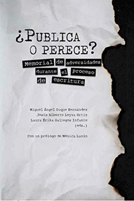 Book cover of: ¿Publica o perece?. By: Miguel Ángel Duque Hernández