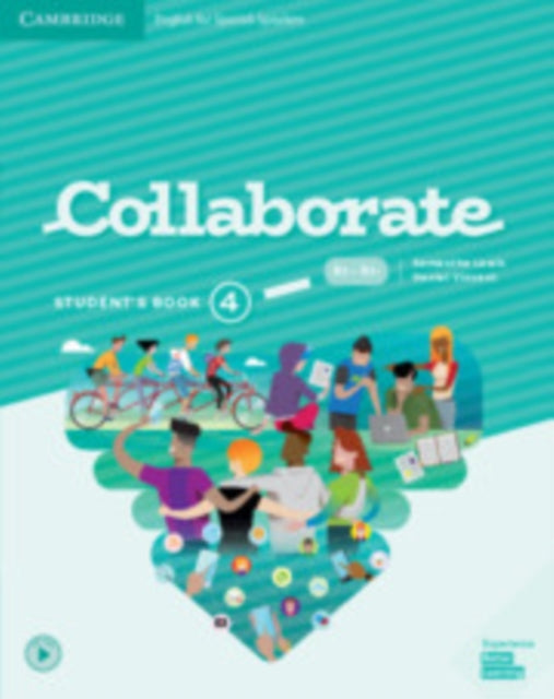 Book cover of: Collaborate Level 4 Student's Book English for Spanish Speakers. By: Samantha Lewis