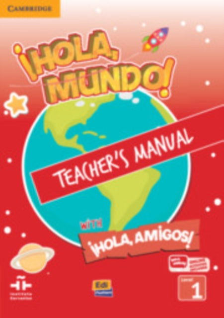 Book cover of: !Hola, Mundo!, !Hola, Amigos! Level 1 Teacher's Manual plus ELEteca. By: Mara Gmez Castro