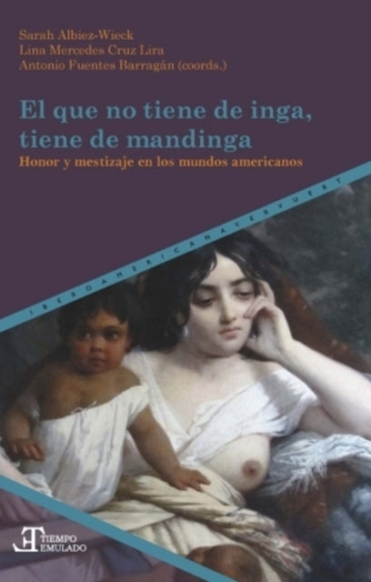 Book cover of: El que no tiene de inga, tiene de mandinga. By: Sarah Albiez-Wieck