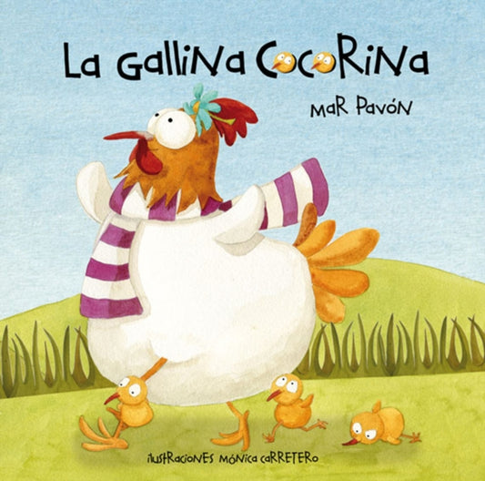 Book cover of: La gallina Cocorina (Clucky the Hen)