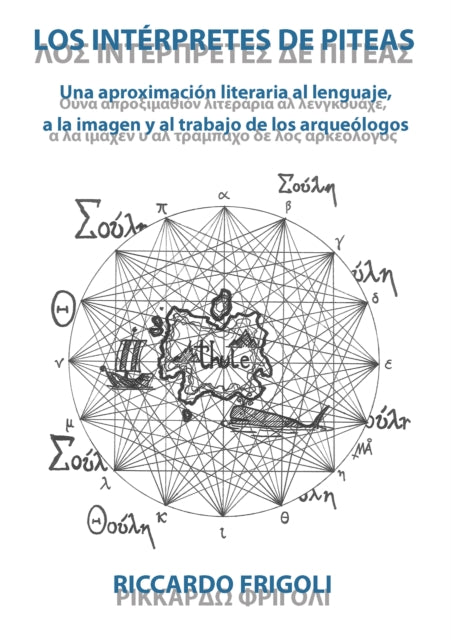 Book cover of: Los interpretes de Piteas. By: Riccardo Frigoli