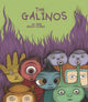 Book cover of: Galinos. By: Luis Amavisca