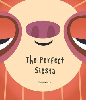 Perfect Siesta (Junior Library Guild Selection)