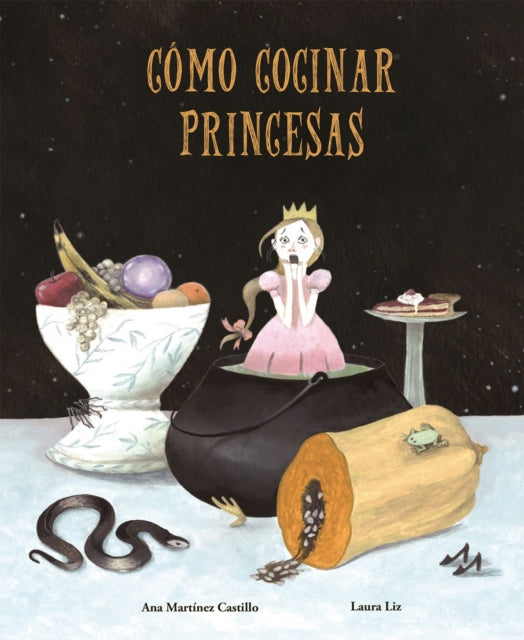 Book cover of: Cmo cocinar princesas. By: Ana Martínez Castillo