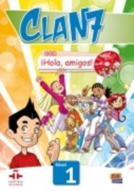 Clan 7 con Hola Amigos 9788498485356 VV. AA.