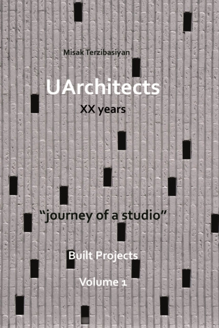 Book cover of: UArchitects XX Years