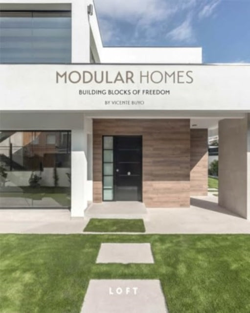 Book cover of: Modular Homes: Building Blocks of Freedom
