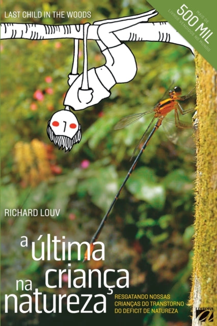 Book cover of: Ultima Crianca na Natureza