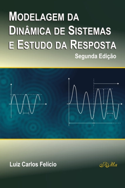 Book cover of: Modelagem da Dinamica de Sistemas e Estudo da Resposta