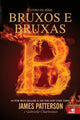 Book cover of: Bruxos e Bruxas. By: James Patterson