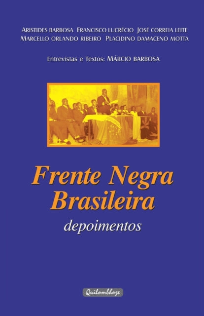 Book cover of: Frente Negra Brasileira - Depoimentos