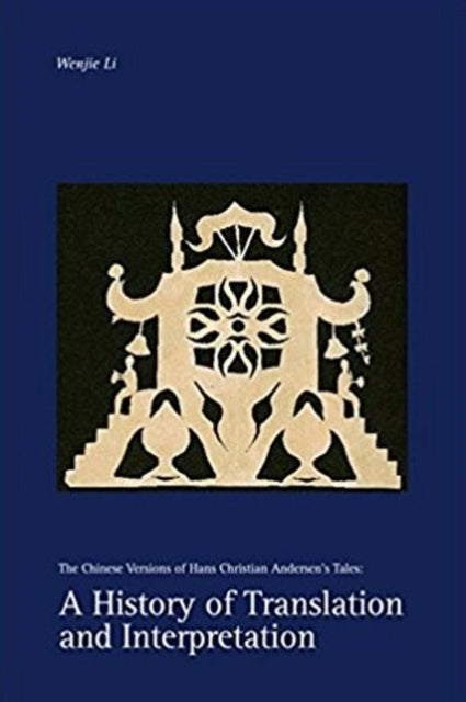 Book cover of: History of Translation and Interpretation. By: Wenjie Li