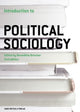 Book cover of: Introduction to Political Sociology