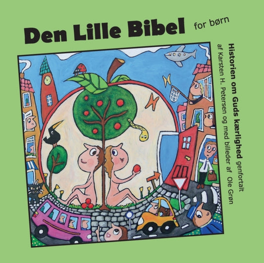 Book cover of: Den Lille Bibel