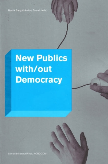 Book cover of: New Publics with/out Democracy