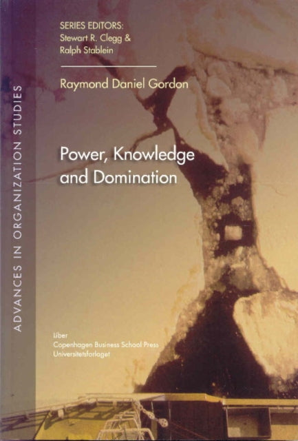 Book cover of: Power, Knowledge & Domination. By: Raymond Daniel Gordon