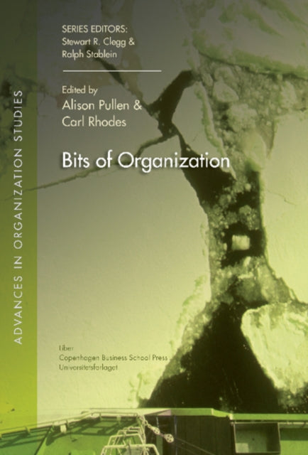 Book cover of: Bits of Organization. By: Alison Linstead