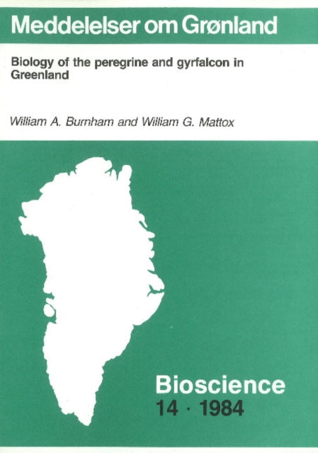 Book cover of: Biology of the Peregrine & Gryfalcon in Greenland