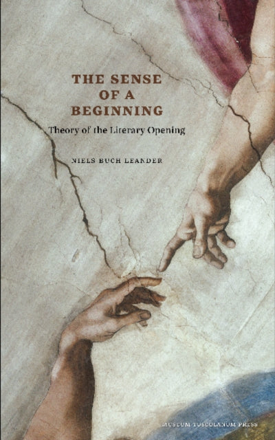 Book cover of: Sense of a Beginning. By: Niels Buch Leander