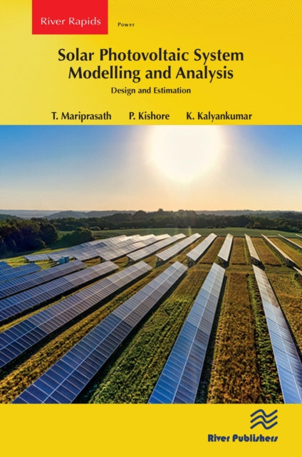 Book cover of: Solar Photovoltaic System Modelling and Analysis. By: T. Mariprasath