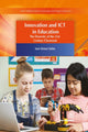 Book cover of: Innovation and ICT in Education