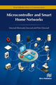 Book cover of: Microcontroller and Smart Home Networks
