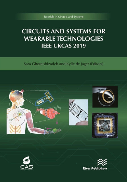 Book cover of: Circuits and Systems for Wearable Technologies