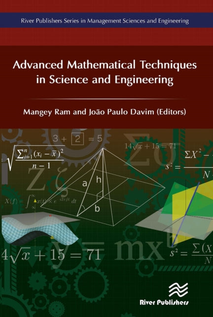 Book cover of: Advanced Mathematical Techniques in Science and Engineering