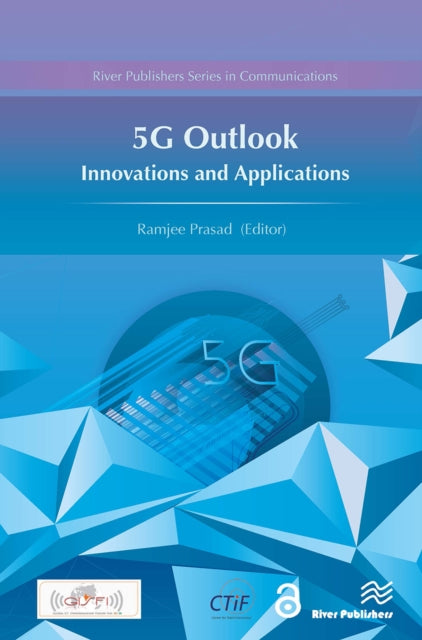 Book cover of: 5G Outlook – Innovations and Applications. By: Ramjee Prasad
