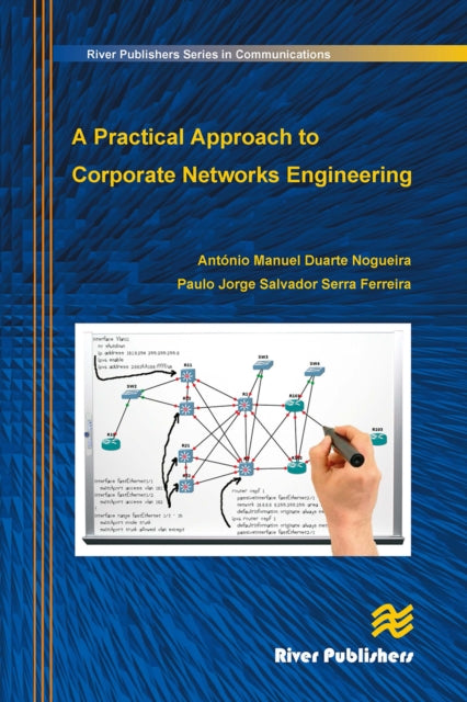 Book cover of: Practical Approach to Corporate Networks Engineering. By: Antonio Nogueira