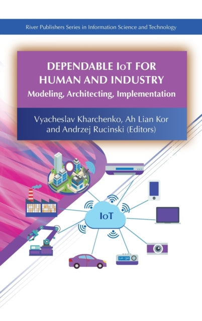 Book cover of: Dependable IoT for Human and Industry