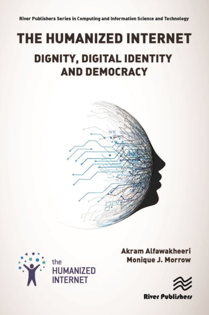 Book cover of: Humanized Internet. By: Monique J. Morrow
