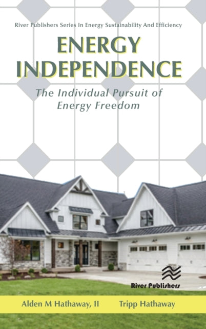 Book cover of: Energy Independence. By: Tripp Hathaway