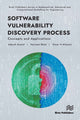 Book cover of: Software Vulnerability Discovery Process: Concepts and Applications