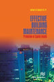 Book cover of: Effective Building Maintenance. By: Herbert W. Stanford