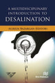Book cover of: Multidisciplinary Introduction to Desalination. By: Alireza Bazargan