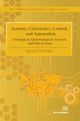 Book cover of: Systems, Cybernetics, Control, and Automation. By: S. G. Tzafestas