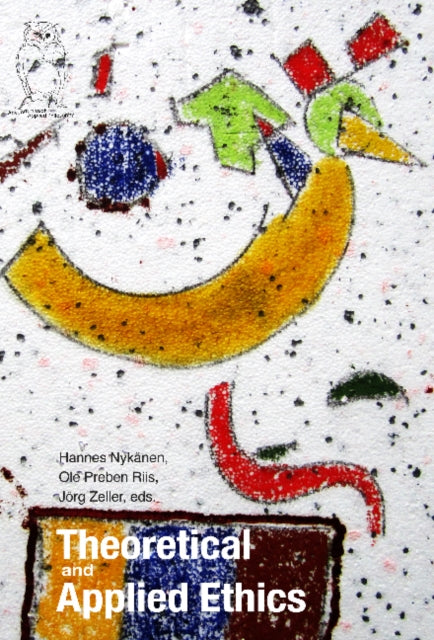Book cover of: Theoretical & Applied Ethics. By: Hannes Nykänen